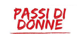 PASSI DI DONNE